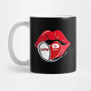 Loving Nurse - Hot Funny - Health Day - 7th April Mug